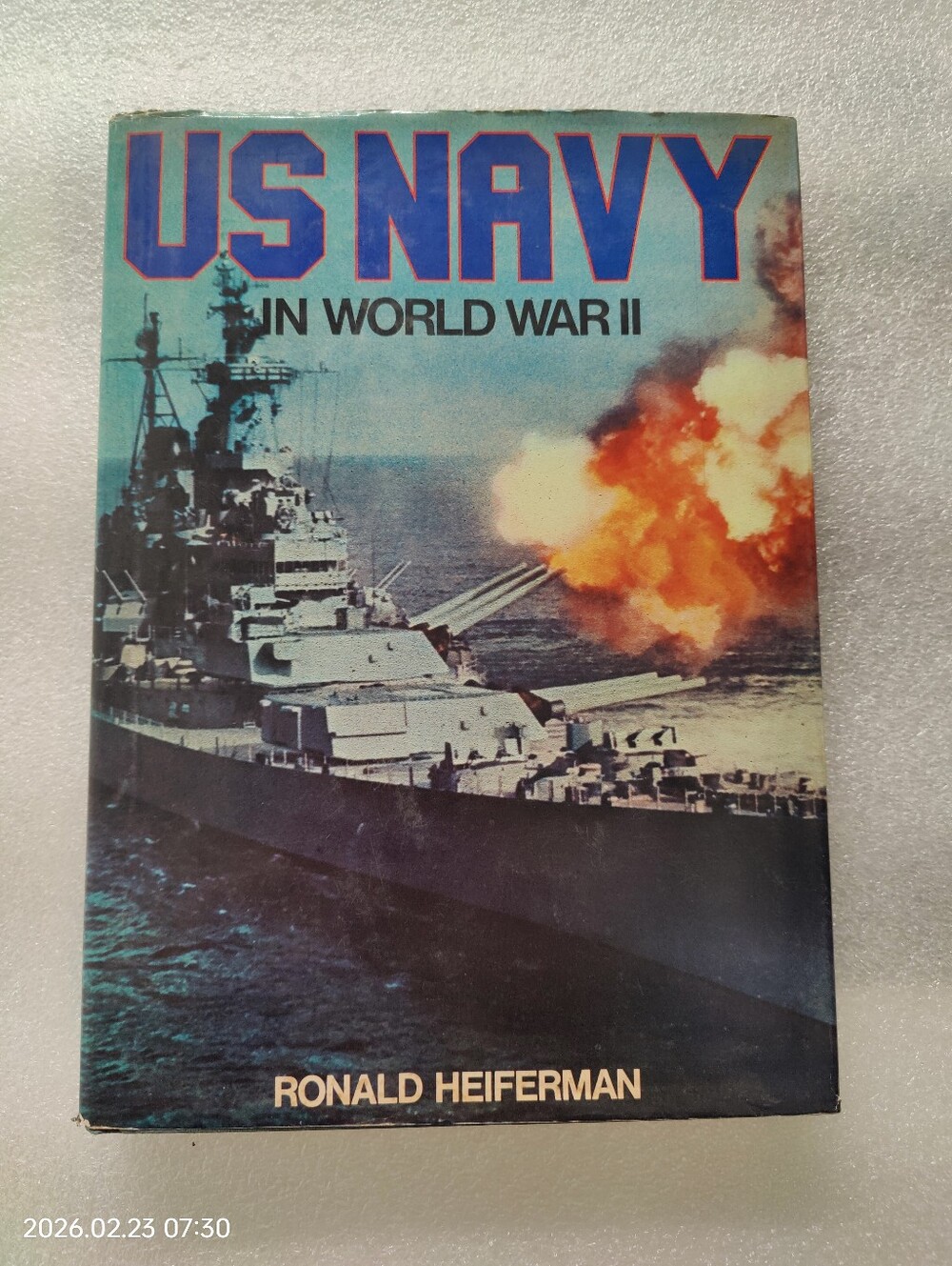 United States Navy in World War II By Ronald Heiferman 1978